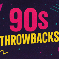 90s Throwbacks 1 HR RIP!