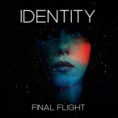 Final Flight - Identity (Original Mix)