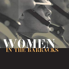 [Download] KINDLE 📘 Women in the Barracks: The VMI Case and Equal Rights by  Philipp