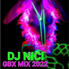 DJ Nici GBX Mix 2022