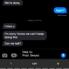 Déjà Vu (prod. Skeyez)