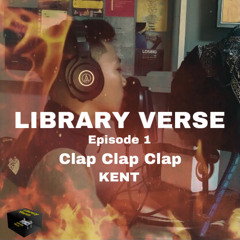 KENT - Clap Clap Clap (Prod By HOT) LV 1
