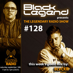 The Legendary Radio Show (19-09-2020) - Guest BLVCKR