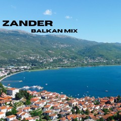 BALKAN MIX 1 - [ZANDER]