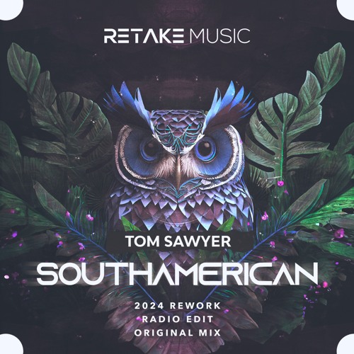Tom Sawyer - Southamerican (2024 Rework)