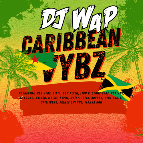 CARIBBEAN VYBZ
