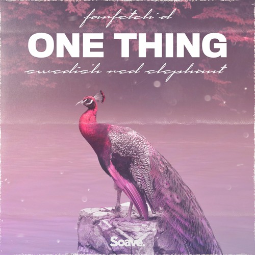 farfectch'd & Swedish Red Elephant - One Thing