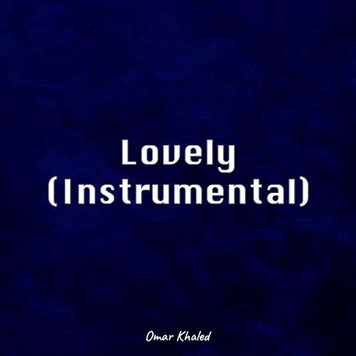 Lovely (Instrumental)