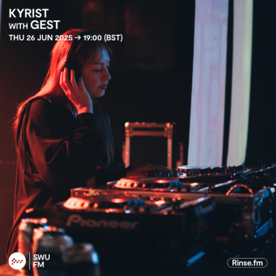 Stream Kyrist with GEST - 26 June 2025 by SWU.FM | Listen online for ...