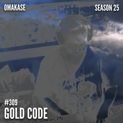 OMAKASE 309, GOLD CODE @NearMintMinus