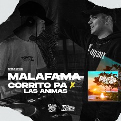 MALAFAMA x CHORRITO PA LAS ANIMAS (William Garezz & Saul Díaz Mashup) | FREE | LEER DESCRIPCIÓN