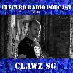 Electro Radio Podcast #013 : 𝗖𝗟𝗔𝗪𝗭 𝗦𝗚 (Steyoyoke, Inner Symphony, Parquet, Proton, Labo T...)