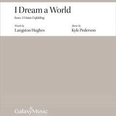 I Dream a World from A Vision Unfolding by Kyle Pederson