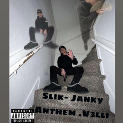 Janky anthem Ft. V3lli
