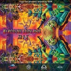 KEROSENE OUTLAWS MIX by IGOR