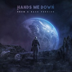 Hands me down (drum&bass)