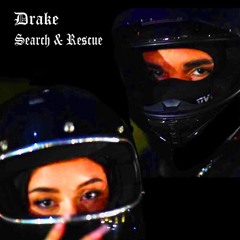 Drake - Search & Rescue (Slowed and Reverb, Sped Up)
