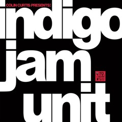 Colin Curtis Presents Indigo Jam Unit JAZZR 026