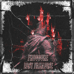 FROGGORE - LOST PARADISE (Runes Exclusive) Free Download