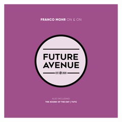 Franco Mohr - Tuyu [Future Avenue]