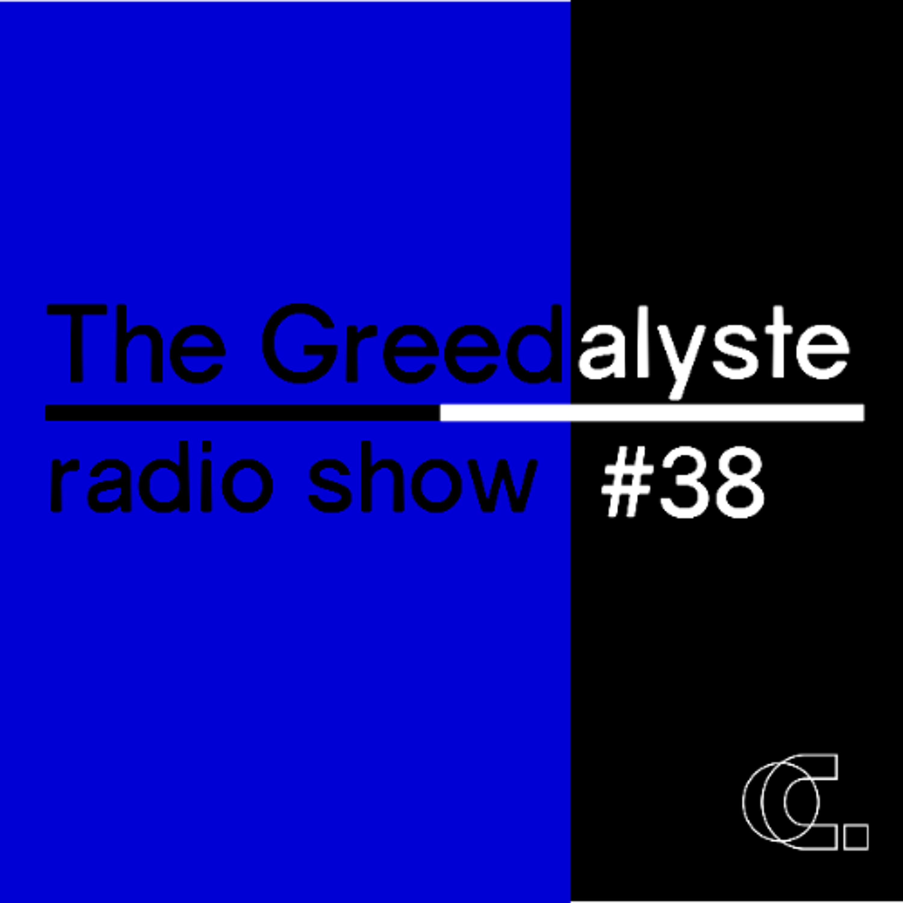 The Greedalyste #38: en mode routine...idm, electro, house et techno au programe. episode artwork