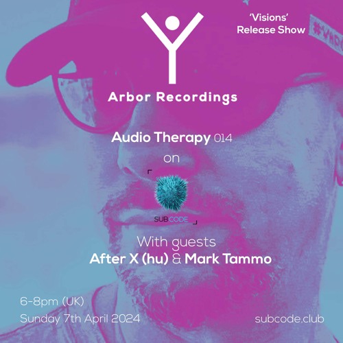 Audio Therapy - 014  - After X (hu) & Mark Tammo 7/4/24