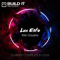 Lux Esto - Kirk Cousins