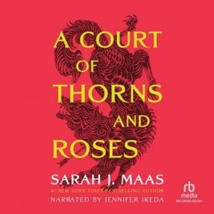 A Court of Thorns and Roses Audiobook Free Online Mp3 Download
