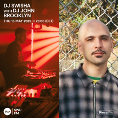 DJ Swisha with DJ John Brooklyn- 15 May 25