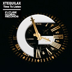 XTEQUILAX - Time To Listen