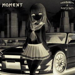 PHONKGANGSTA, PLX$TIX PLAYA - MOMENT