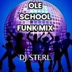 Ole School Funk Mix