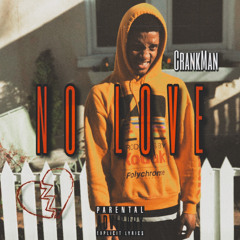 No Love (Prod. By EJ Grimes)