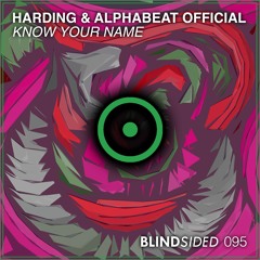 Harding & Alphabeat Official - Know Your Name
