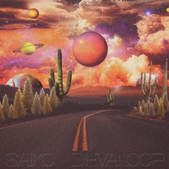 Saiko & Devaloop - Slow Down