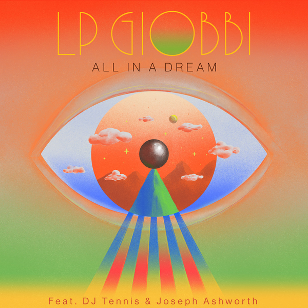 Stream All In A Dream (feat. DJ Tennis & Joseph Ashworth) by LP