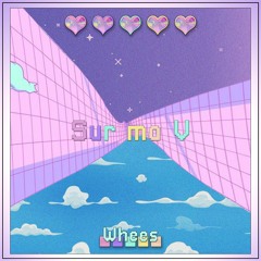 Whees - Sur ma V