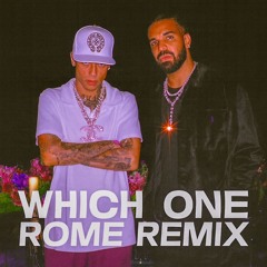 Drake & Central Cee - Which One (ROME Remix)
