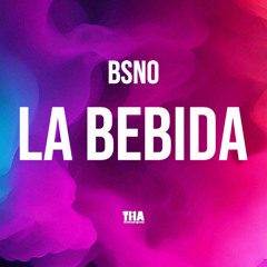 BSNO - La bebida (Club mix)