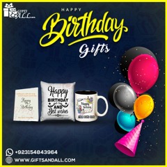 Send Birthday Gifts to Pakistan | Birthday Gifts in Karachi | Birthday Gifts