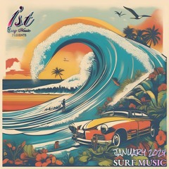 1st Song Music - Surf Music | January 2024