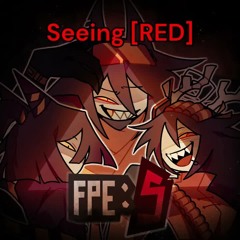 "Seeing [RED]" | FPE:S OST