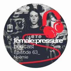 f:p podcast episode 63_Noémie