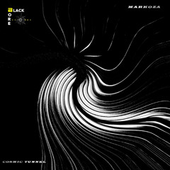 Markoza-Cosmic Tunnel (original mix)Preview