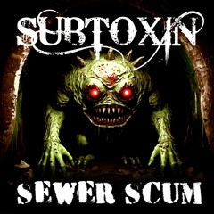 Sewer Scum