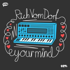 Rich Vom Dorf - Your Mind (TAECH094)