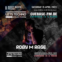 ROBY M RAGE - LST radio show April  2023