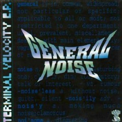 General Noise - Dance till I drop