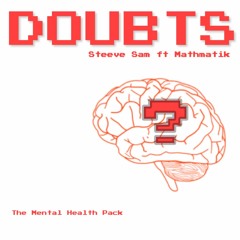 DOUBTS ft Mathmatik  (432HZ)