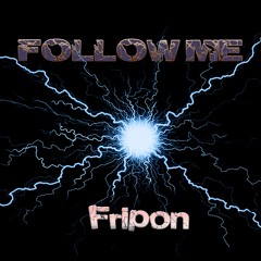 Follow Me